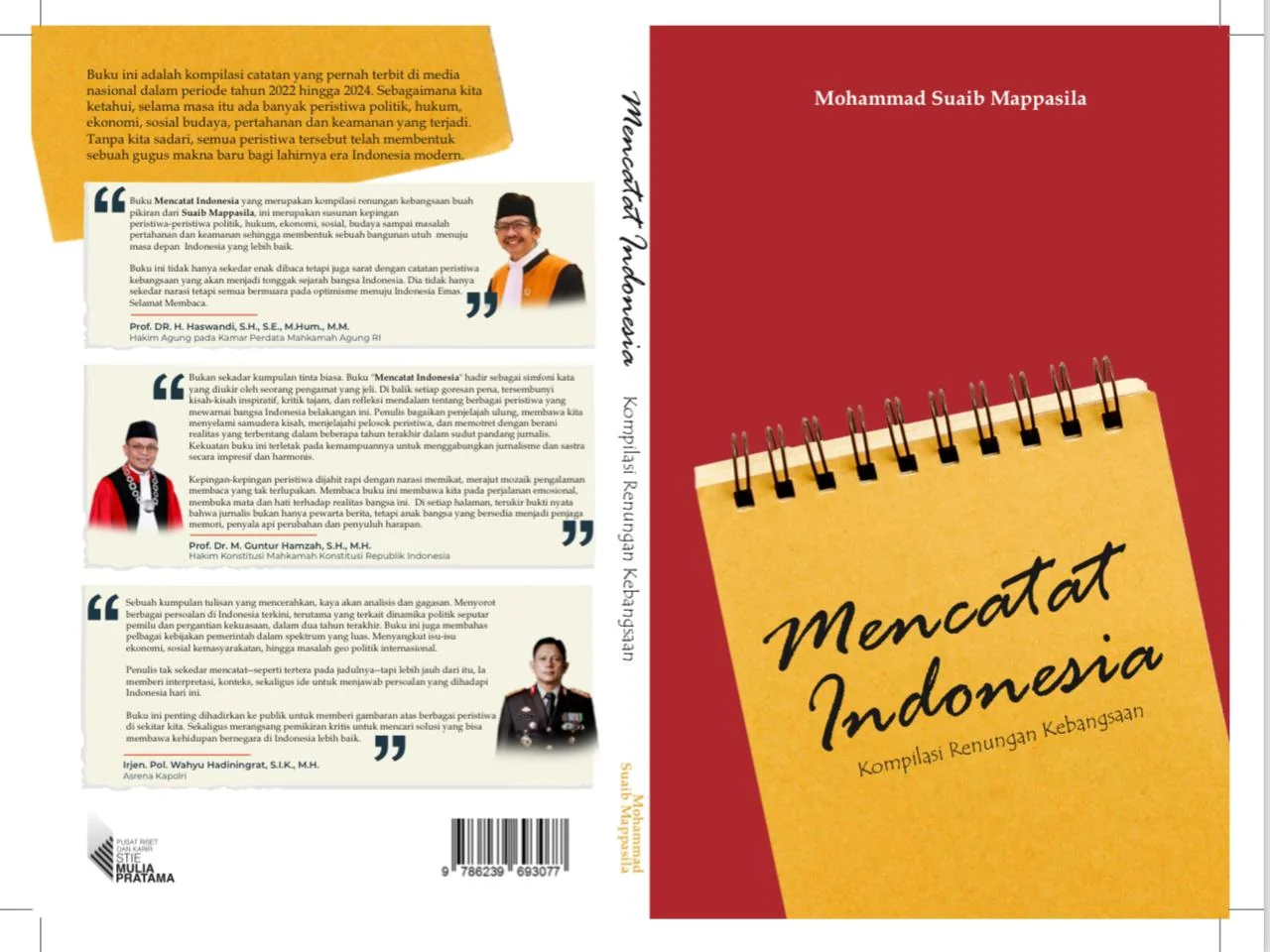 Buku berjudul Mencatat Indonesia, Kumpulan Renungan Kebangsaan karya Mohammad Suaib Mappasila